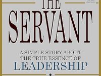 The Servant — James C.&nbsp;Hunter